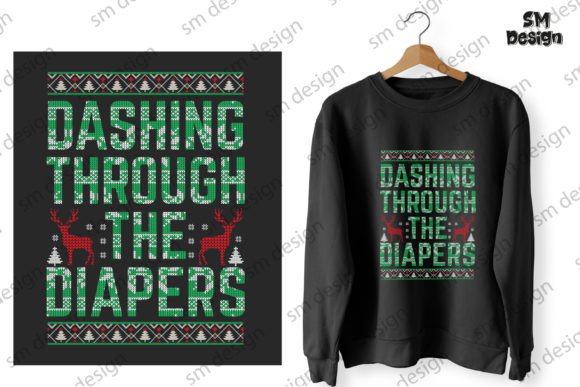 Dashing Through the Diapers Ugly Sweater: A Must-Have for T-Shirt Designs and Graphics