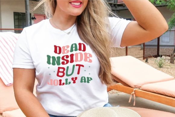 Dead Inside but Jolly AF Svg: A Designer's Take