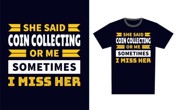 Enhancing Visuals with Coin Collecting Graphics for T-Shirts