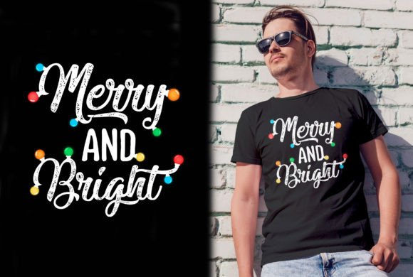 Merry and Bright T-shirt: A Festive Graphic for Content