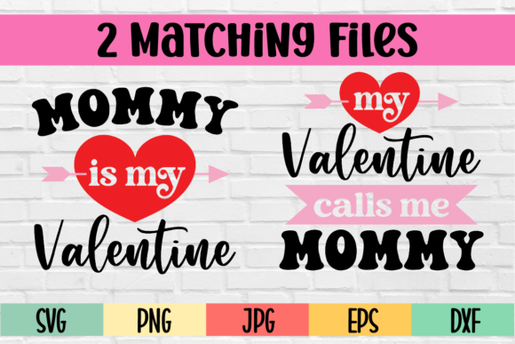 Mommy is My Valentine Graphics & Illustrations Review