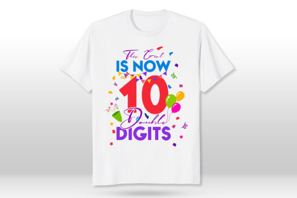 This Girl is Now 10 Shirt Graphics & T-Shirt Designs