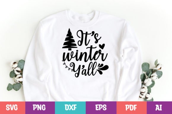 Winter Vibes: It's Winter Y'all SVG Design